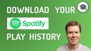 How To View Your Complete Play History In Spotify