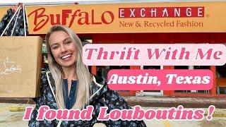 How I Got Louboutins for Cheap | Thrift With Me Austin | Buffalo Exchange & Goodwill