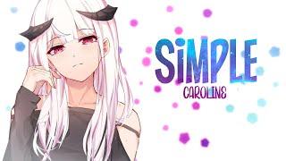 Nightcore - Caroline - Simple (Lyrics)