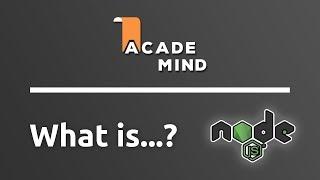 What is Node.js - academind.com Snippet