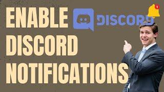 How To Enable Discord Mobile Notifications