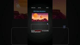 Uncovering CSS Glass Morphism Effect #css #coding #shorts #cssshorts #shorts #webdesign