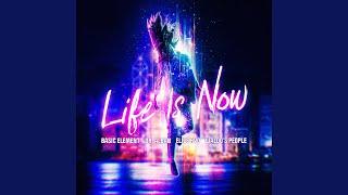 Life Is Now (feat. Elize Ryd)