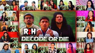 DECODE OR DIE | D.O.D | Round2hell | R2h | Mix Mashup Reaction