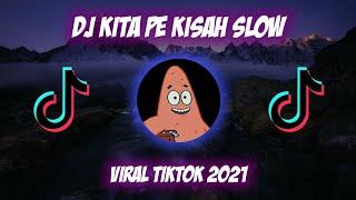 DJ KITA PE KISAH || RIZKY AYUBA || VIRAL TIKTOK 2021 || SLOW