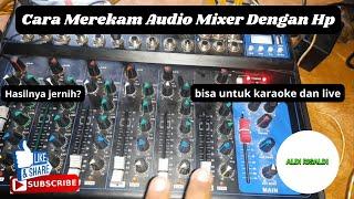 Cara Merekam Suara Mixer Audio Dengan Menggunakan Hp Android || Rekam Suara Mixer Audio