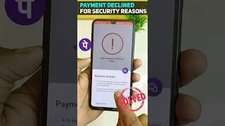 phonepe payment declined #phonepe #paymentfailed #phonepeupi #upi