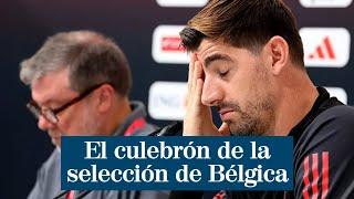 El culebrón de la selección de Bélgica: acusaciones, jugadores sin hablarse y líos de faldas