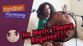 Understand Handpan Harmony - No Music Theory Required