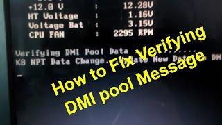 How to Fix Verifying DMI pool data Message