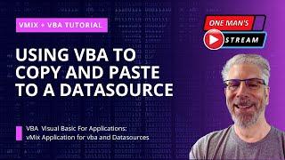 vMix + vba for Datasource Utilzation | One Man's Stream Episode 97 |  vmix Datasource and vba