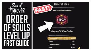 Order of Souls - How to level up faster Guide in Sea of Thieves (2021)