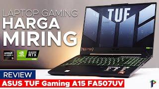 Laptop Gaming Gak Pake Mahal?! ASUS TUF Gaming A15 FA507UV Review Indonesia