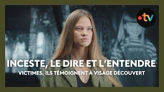 "Inceste, le dire et l'entendre", le documentaire intégral