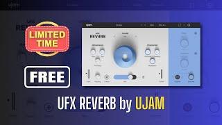 AMAZING! FREE FOR LIMITED TIME - UFX REVERB by UJAM - Sound Demo