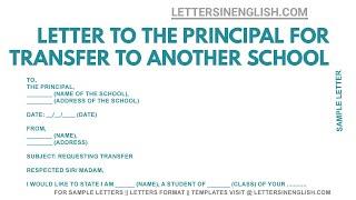 Requesting Letter To Principal for TC - Sample Letter for Transfer to Another School