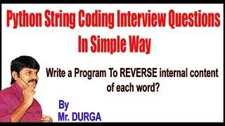 Python  || Q5.  Write a Program To REVERSE internal content of each word?