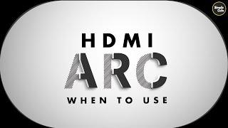 HDMI ARC (What is it for?)