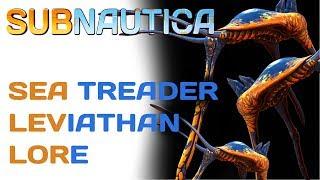 Subnautica Lore: Sea Treader Leviathan | Video Game Lore