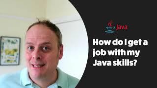 Java Newbie FAQ | How do I get a job with Java programming skills?