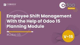 Employee Shift Management With the Help of Odoo 15 Planning Module | Odoo Functional Videos