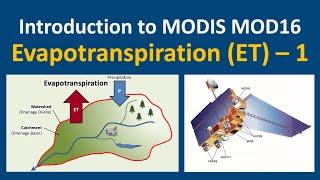 Introduction to MODIS Evapotranspiration (MOD16) - a free global dataset of ET & PET