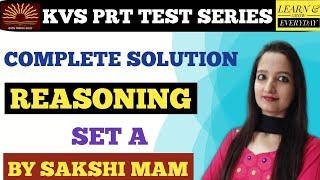 Kvs prt test series solution||Kvs prt preparation||Reasoning||SET A||By Sakshi Mam