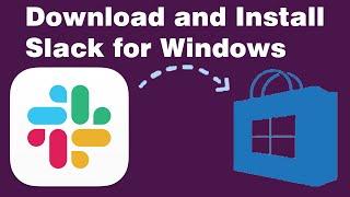 Download and Install Slack for Windows