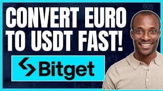 HOW TO CONVERT EURO TO USDT ON BITGET [STEP BY STEP GUIDE]