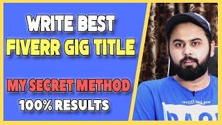 How to Write Best Fiverr Gig Title in 2020, Best Fiverr Gig Title Ideas, Fiverr Gig Creation Ideas