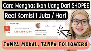 TANPA MODAL, TANPA FOLLOWERS CARA MENGHASILKAN UANG DARI SHOPEE #shopeeaffiliateprogram