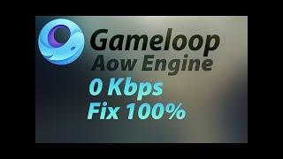 Gameloop or aow engine downloading 0 Kbps problem | Fix 100%