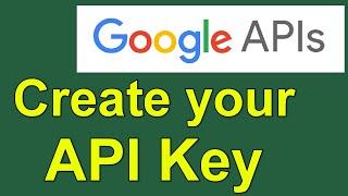 Create your Google API Key