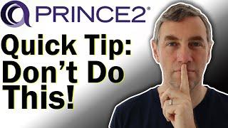 Pass PRINCE2 Exam - Quick Tip