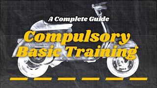 Compulsory Basic Training: A Complete Guide