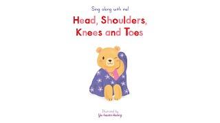 Sing Along With Me: Head, Shoulders, Knees and Toes – Nosy Crow Nursery Rhymes