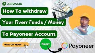 How To Withdraw Fiverr Funds To Payoneer Account