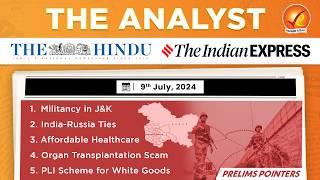 The Analyst 9th July 2024 Current Affairs Today | Vajiram and Ravi Daily Newspaper Analysis