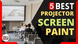  5 Best Projector Screen Paint You Can Buy In 2024