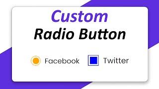 How to Make Custom Radio Button in HTML and CSS