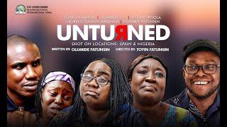 UNTURNED || THE OVERCOMERS FILM  || TOYIN ESO-FATUNSIN #latestmovies