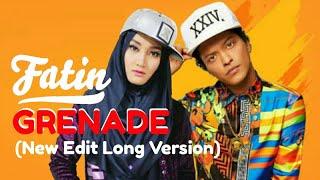 The Best of Cover Song Grenade(Bruno Mars) - Fatin(New Edit Long Version) Mantap!