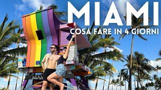 Cosa fare in 4 giorni a Miami!