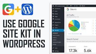 How To Use Google Site Kit For WordPress - Easy Tutorial (2024)