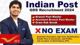 India Post Office GDS New Vacancy 2024 | Branch Postmaster, Dak Sevak | Full Details | हो जाओ तैयार