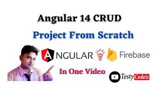 Angular 14 CRUD Project From Scratch, Angular CRUD Operation Using Bootstrap UI, Angular Testycodeiz