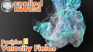 Applied Houdini - Particles II - Velocity Fields Preview