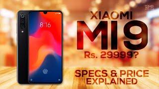 Xiaomi Mi 9 - Specs | Price in India | Camera | Launch Date | Samsung S10 Killer?