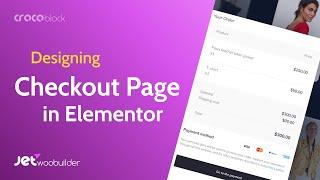 Designing Elementor Checkout Page | JetWooBuilder plugin