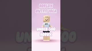 Cute Roblox Outfit Idea  Without Headless and Korblox For Girls, under 500 robux #roblox #shorts